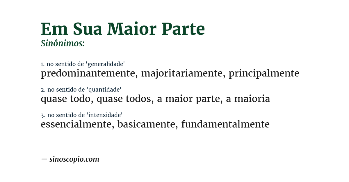 Sinônimo de em sua maior parte