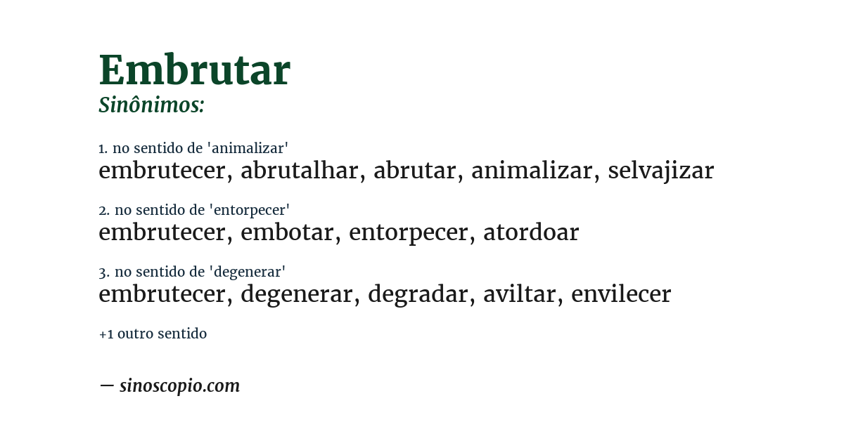 Sinônimo de embrutar