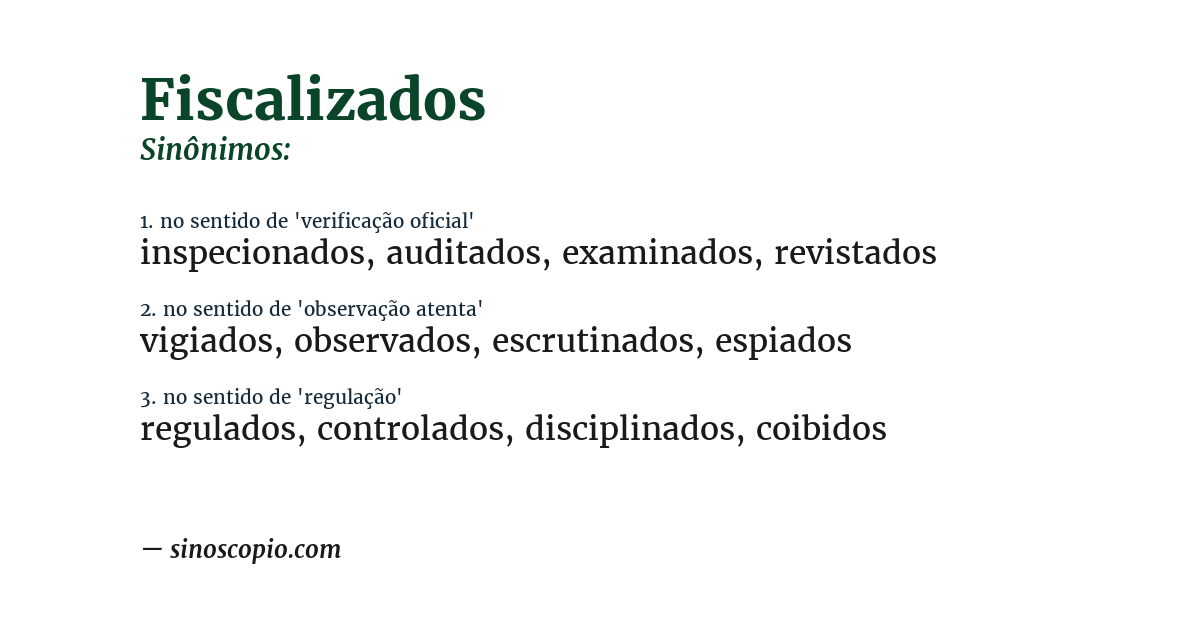 Sinônimo de fiscalizados