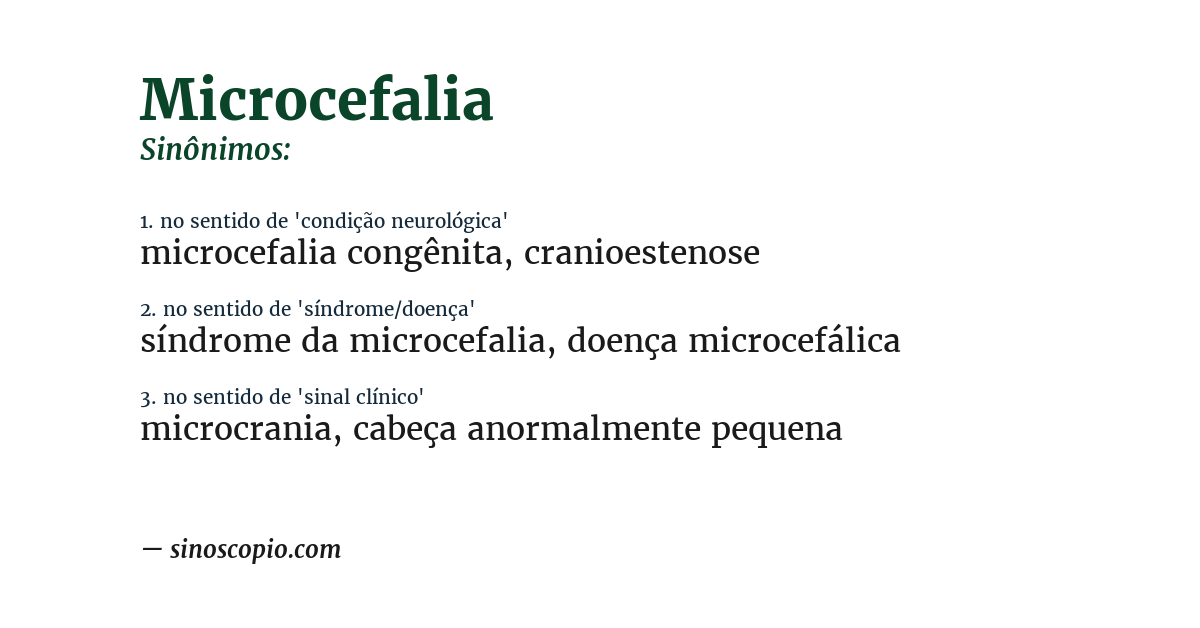 Sinônimo de microcefalia