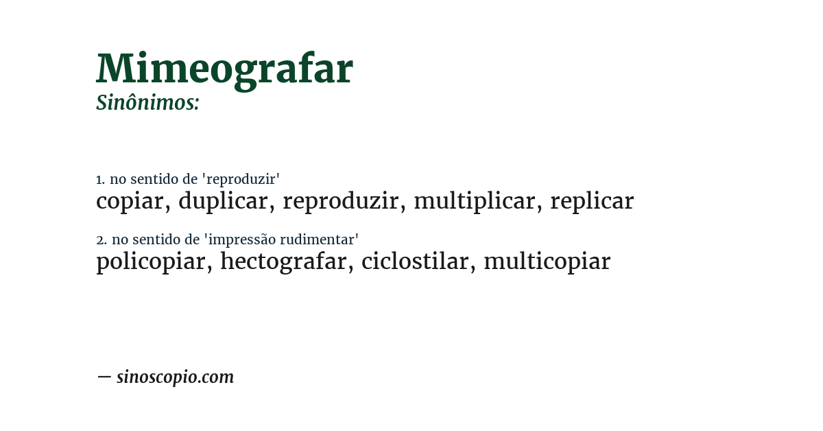 Sinônimo de mimeografar