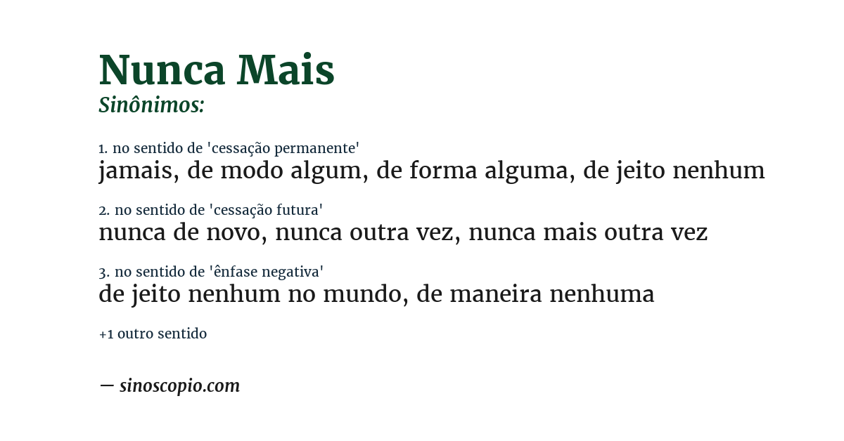 Sinônimo de nunca mais