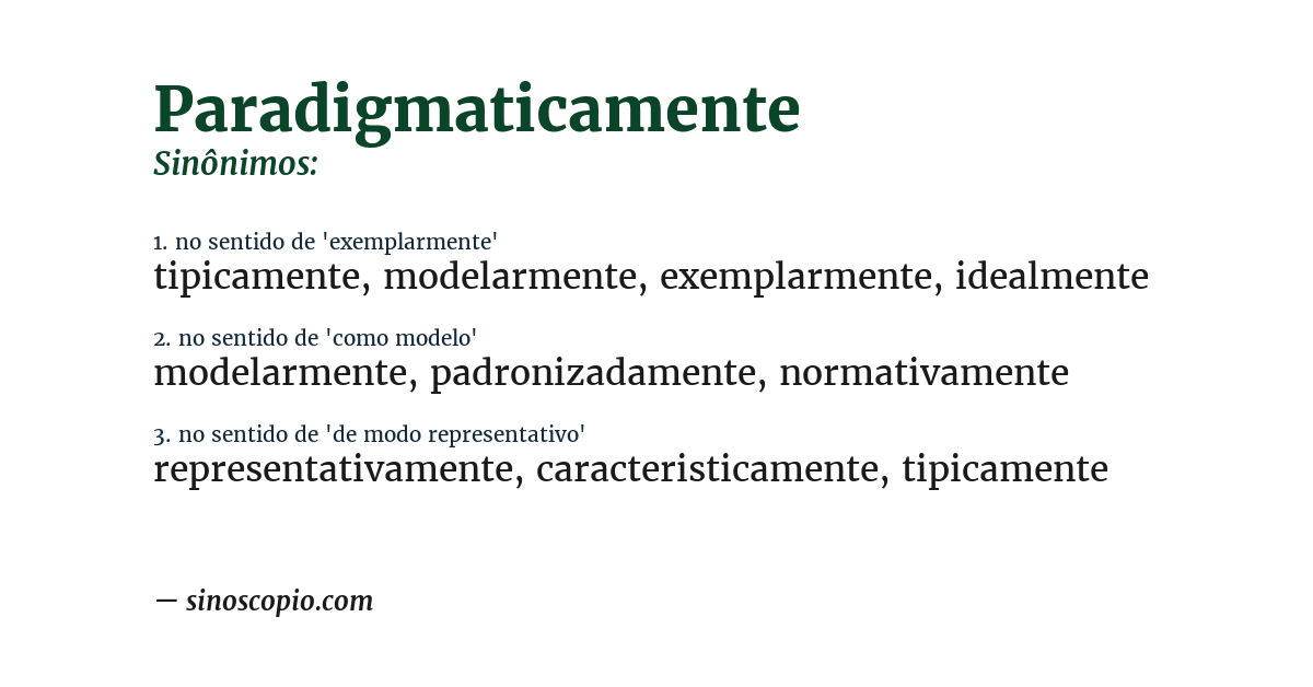 Sinônimo de paradigmaticamente