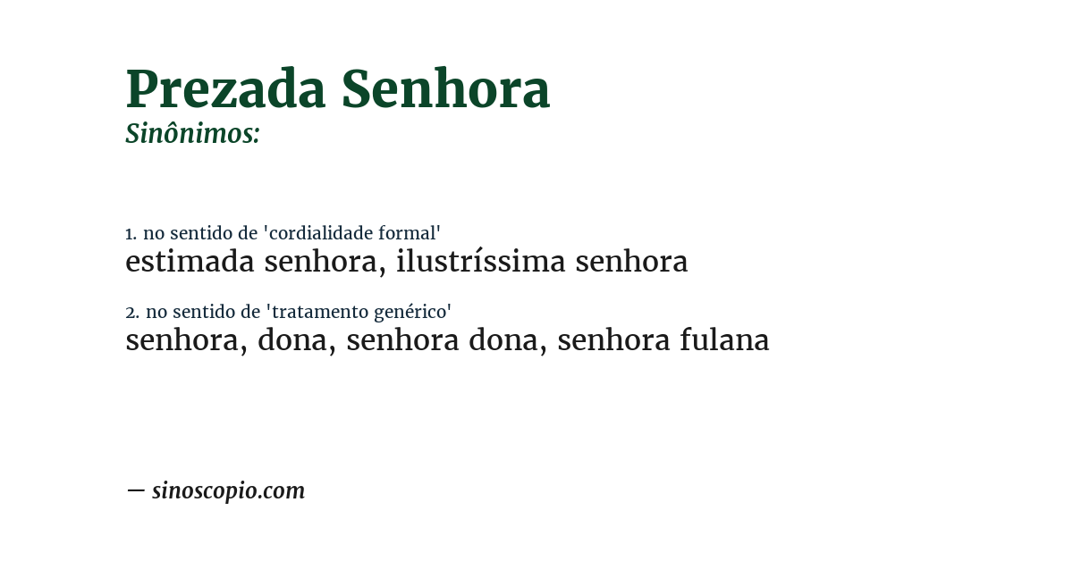 Sinônimo de prezada senhora
