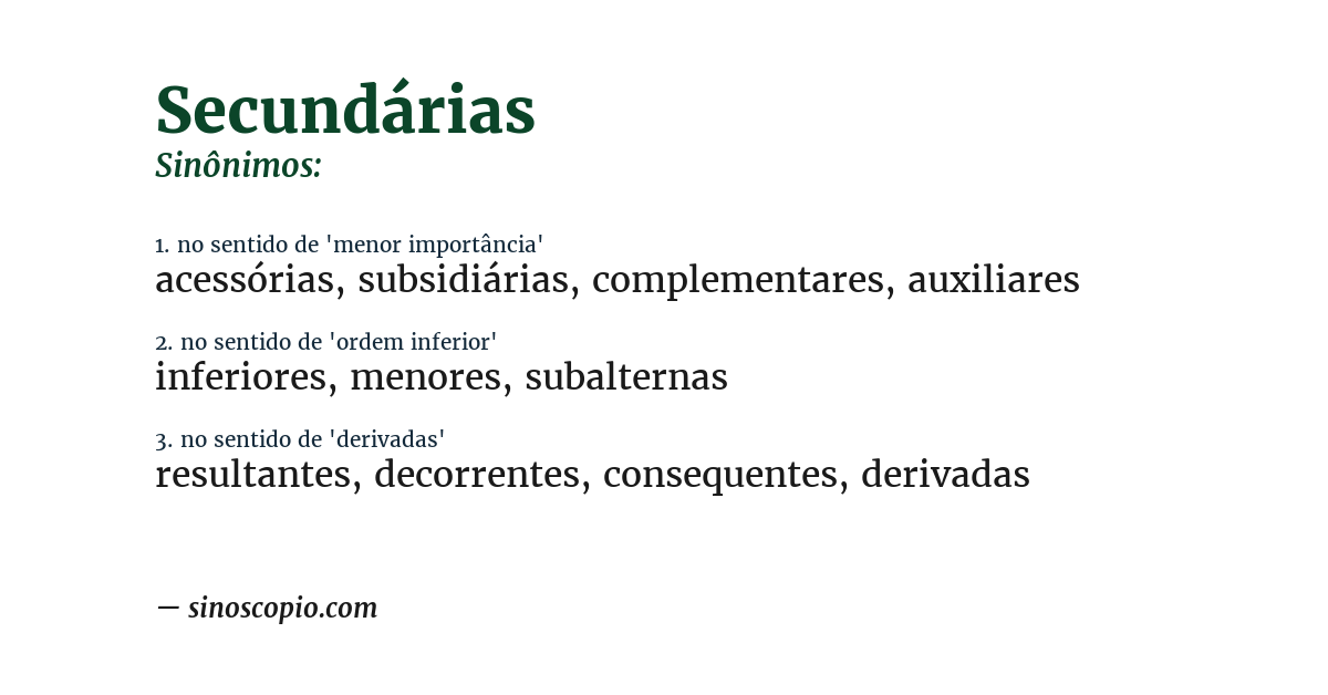 Sinônimo de secundárias