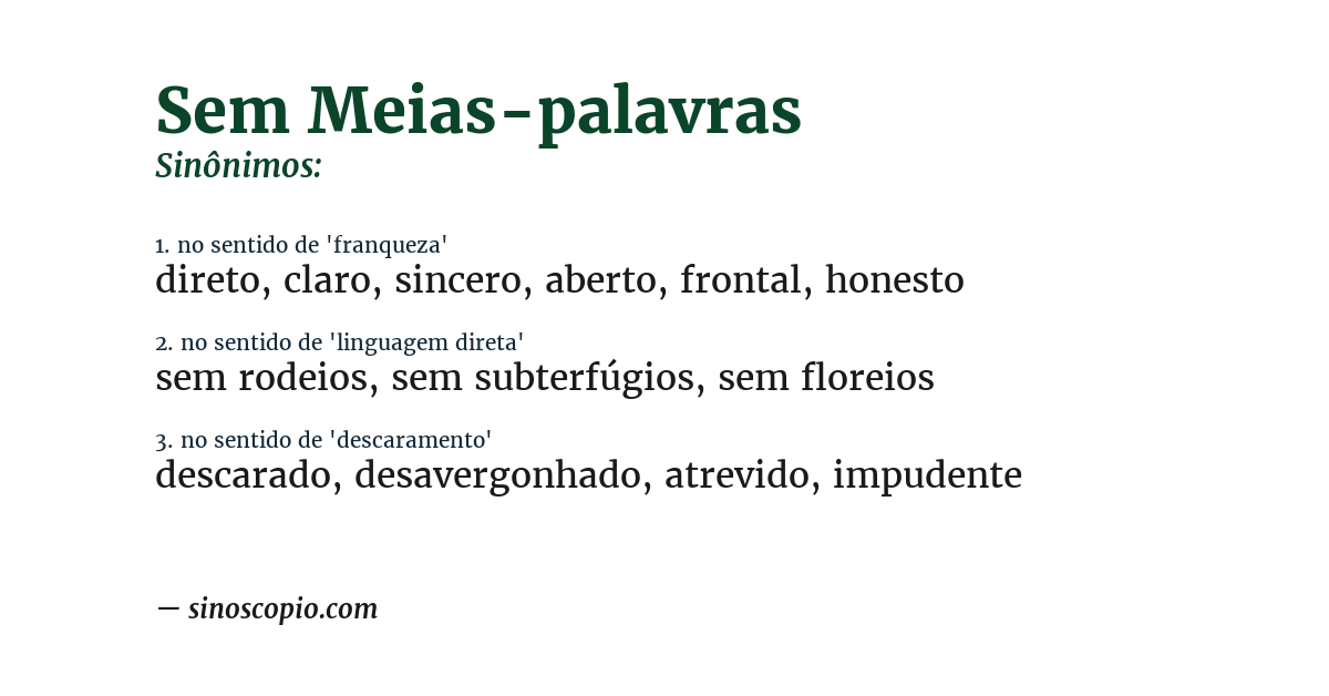 Sinônimo de sem meias-palavras