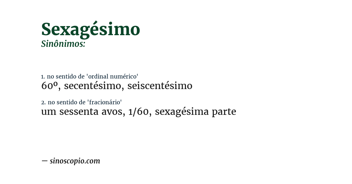 Sinônimo de sexagésimo