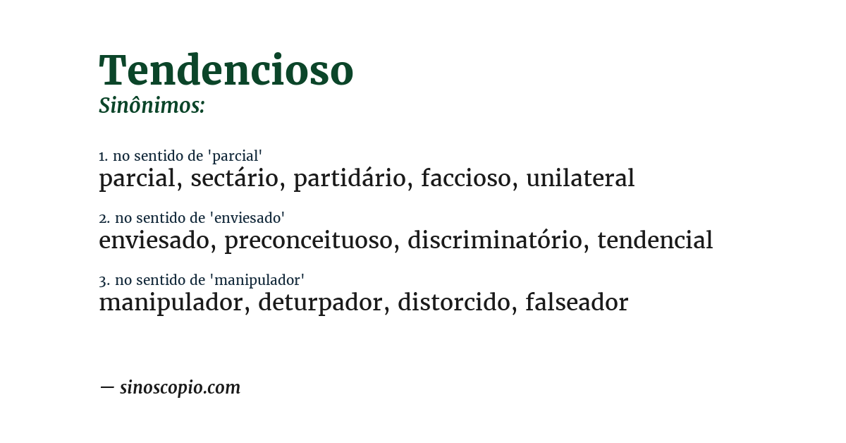 Sinônimo de tendencioso