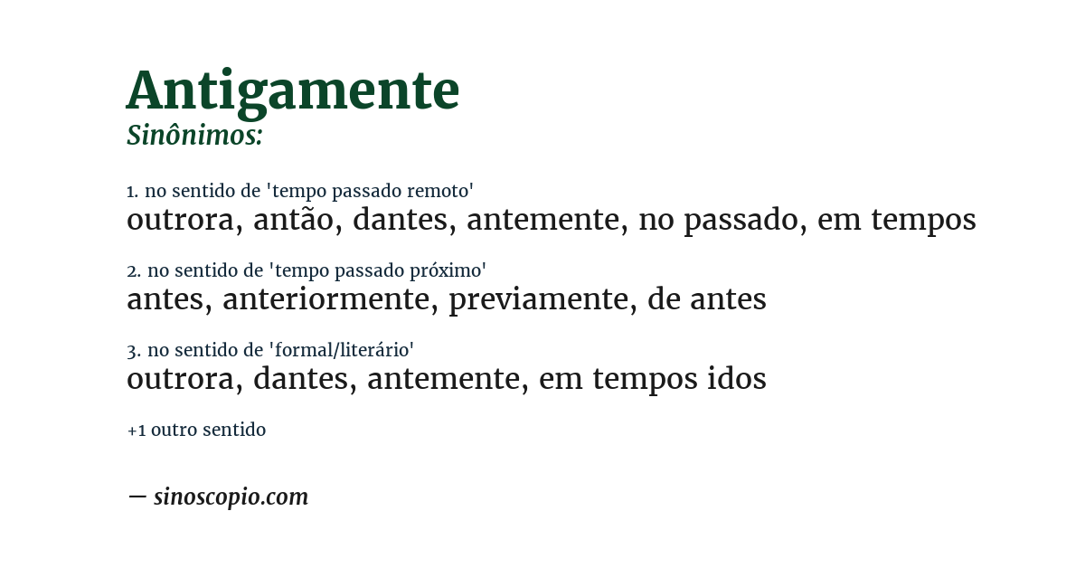 Sinônimo de antigamente