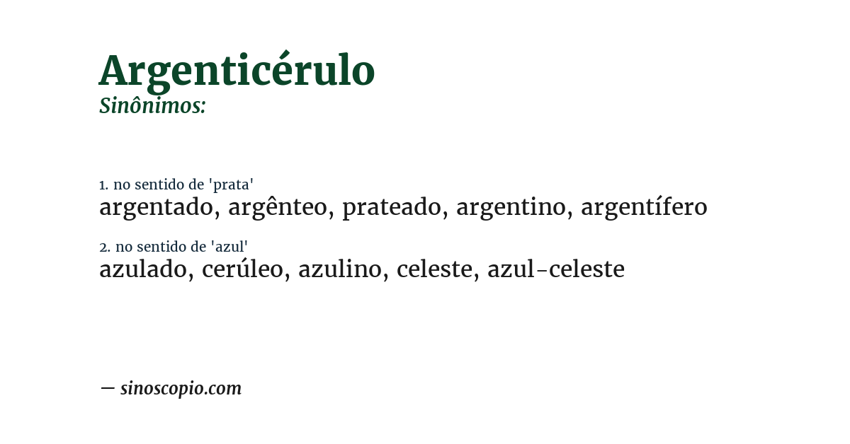 Sinônimo de argenticérulo