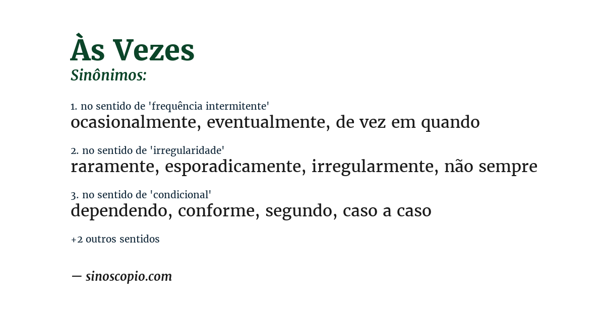 Sinônimo de às vezes