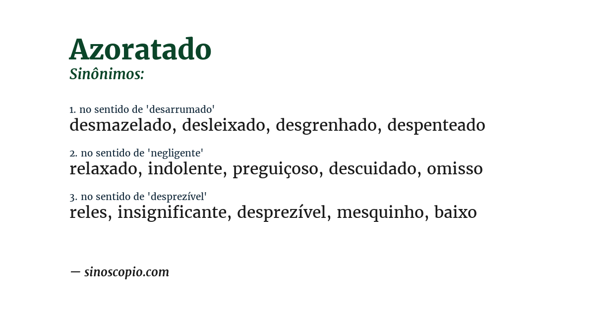 Sinônimo de azoratado