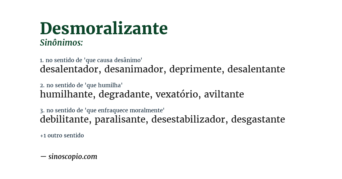 Sinônimo de desmoralizante