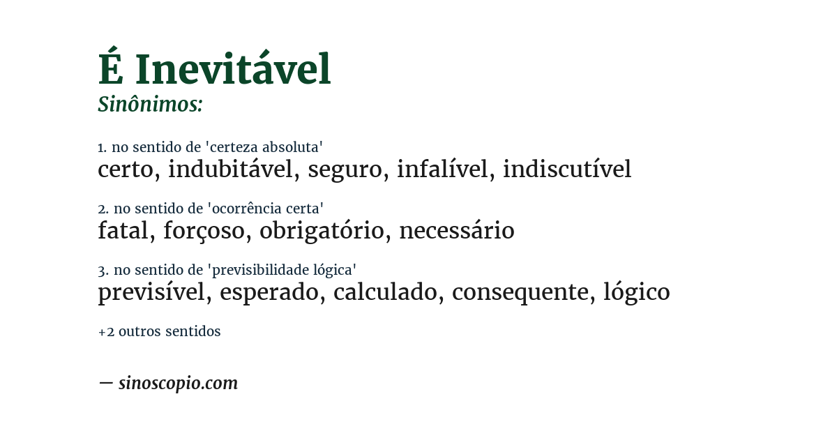 Sinônimo de é inevitável