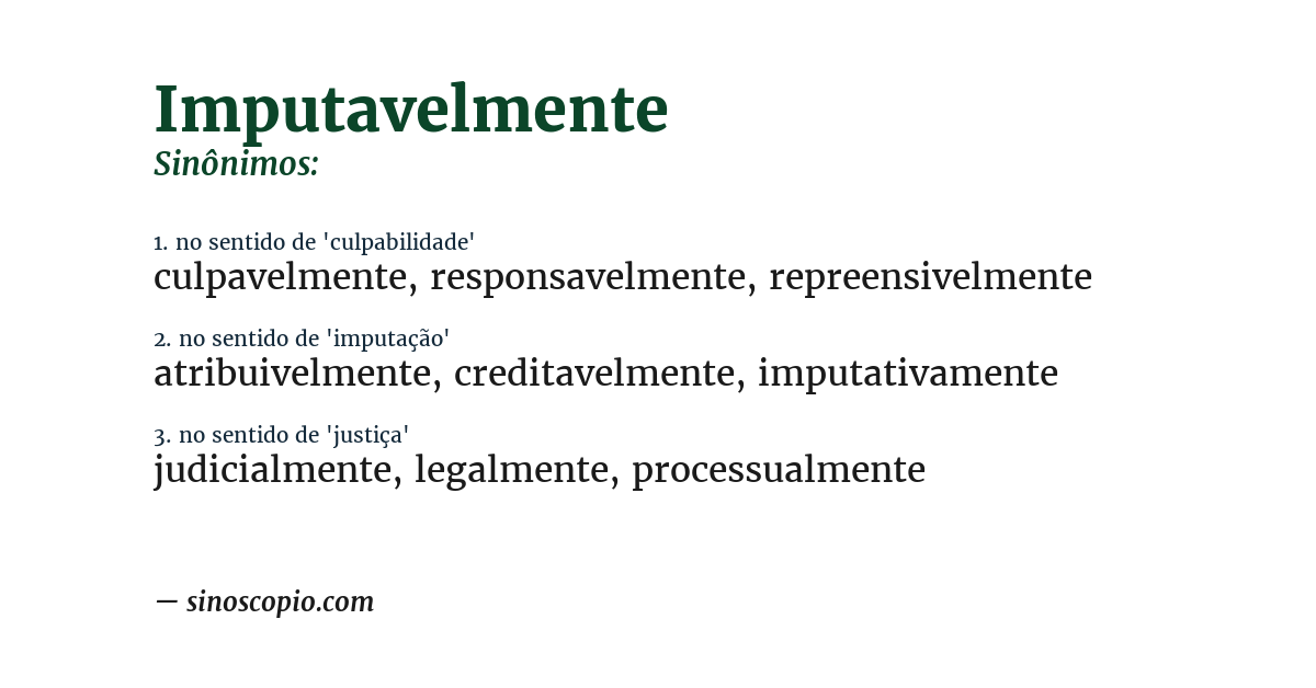 Sinônimo de imputavelmente