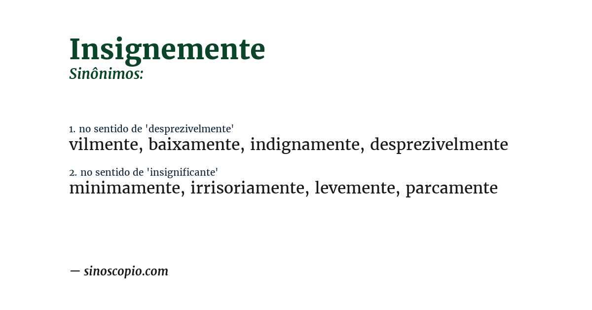 Sinônimo de insignemente