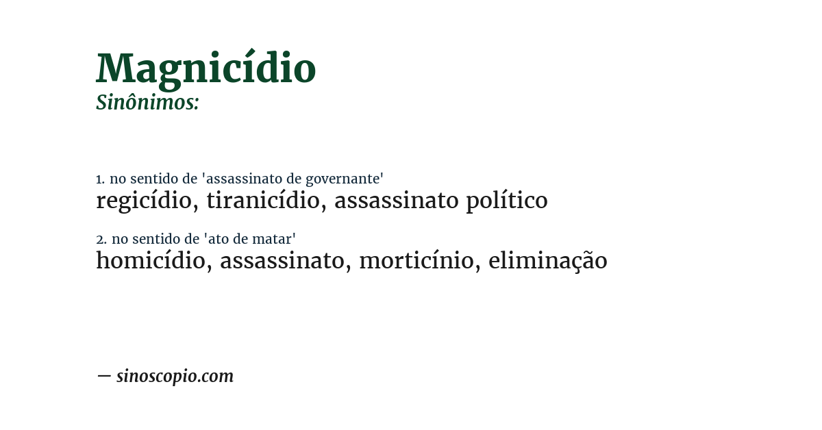 Sinônimo de magnicídio