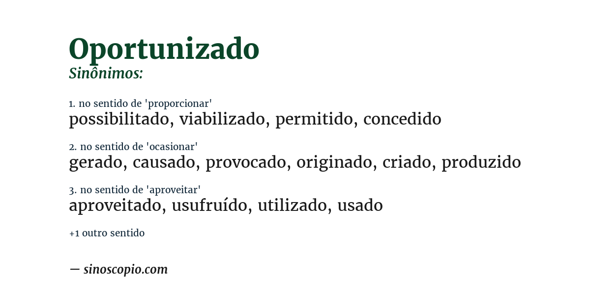 Sinônimo de oportunizado
