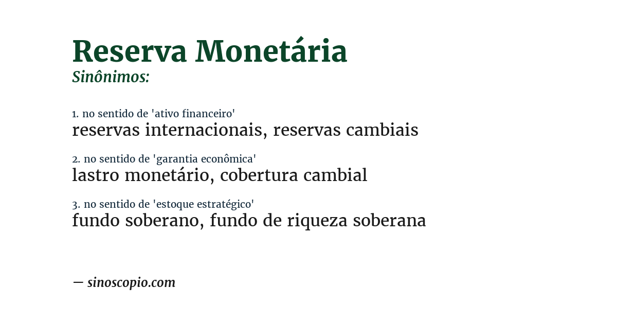 Sinônimo de reserva monetária