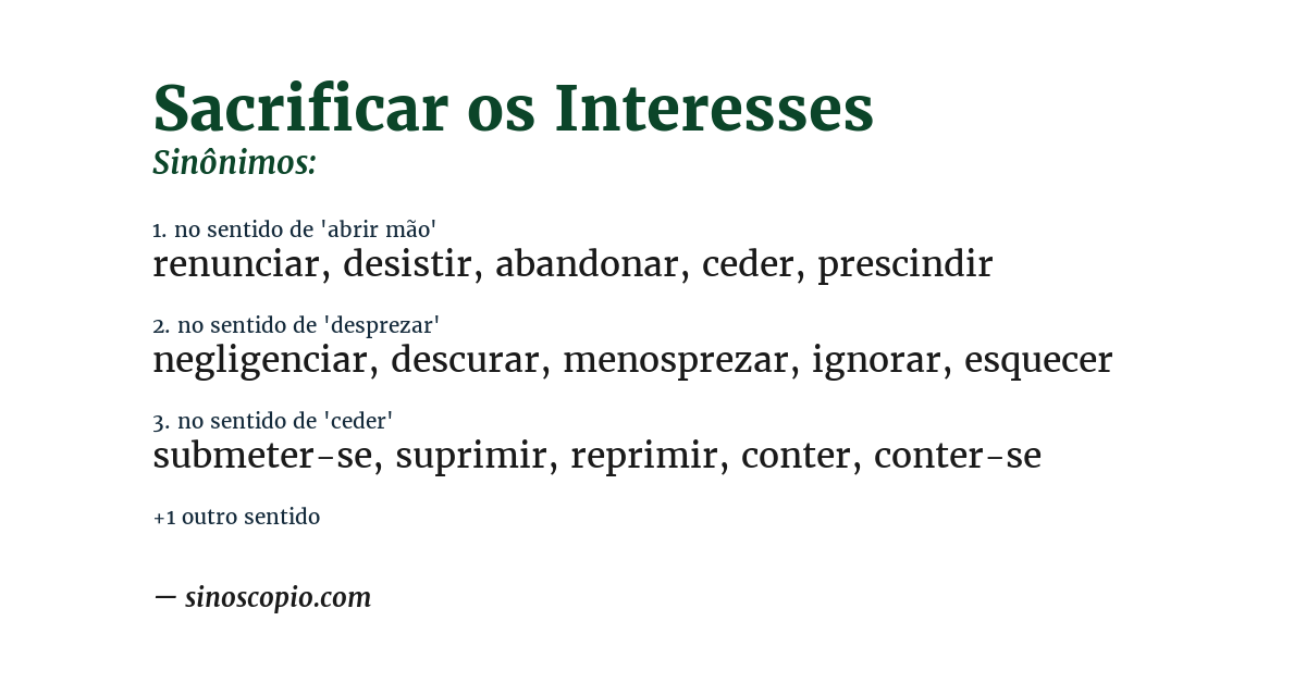 Sinônimo de sacrificar os interesses