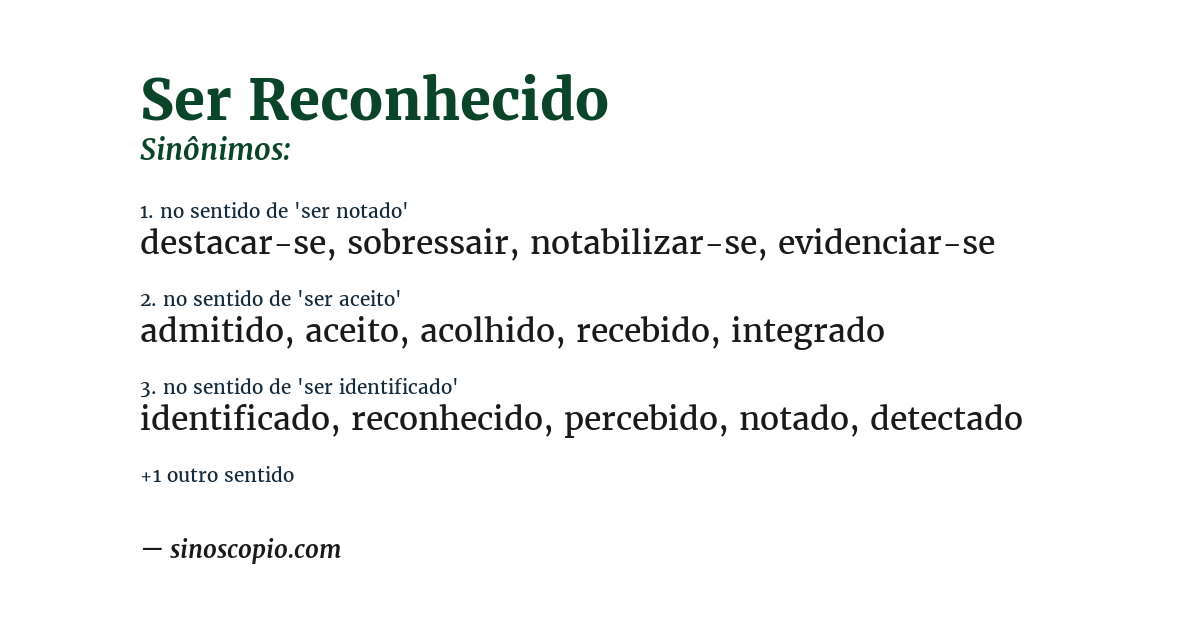 Sinônimo de ser reconhecido