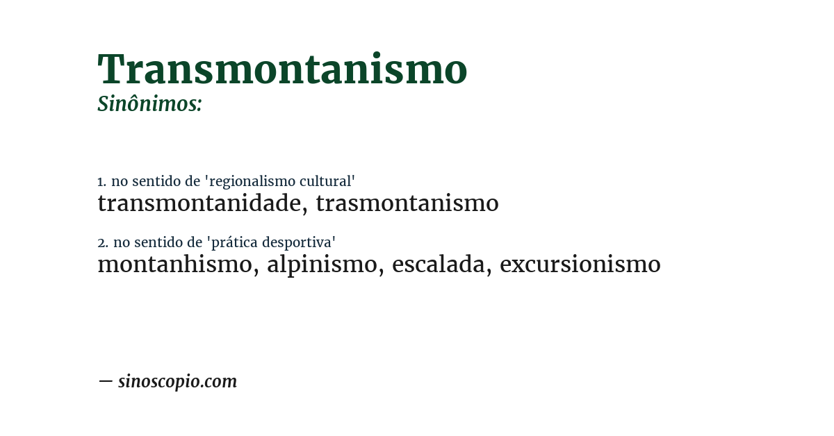Sinônimo de transmontanismo