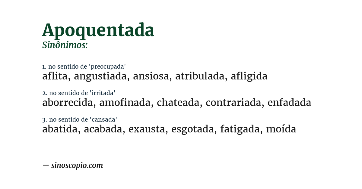 Sinônimo de apoquentada