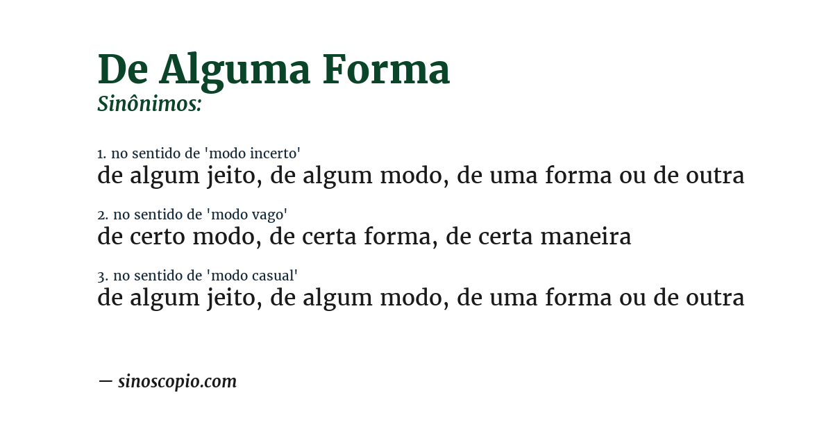 Sinônimo de de alguma forma