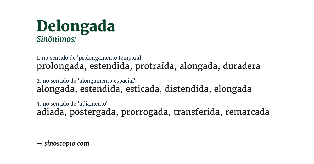Sinônimo de delongada