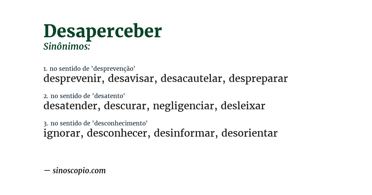 Sinônimo de desaperceber