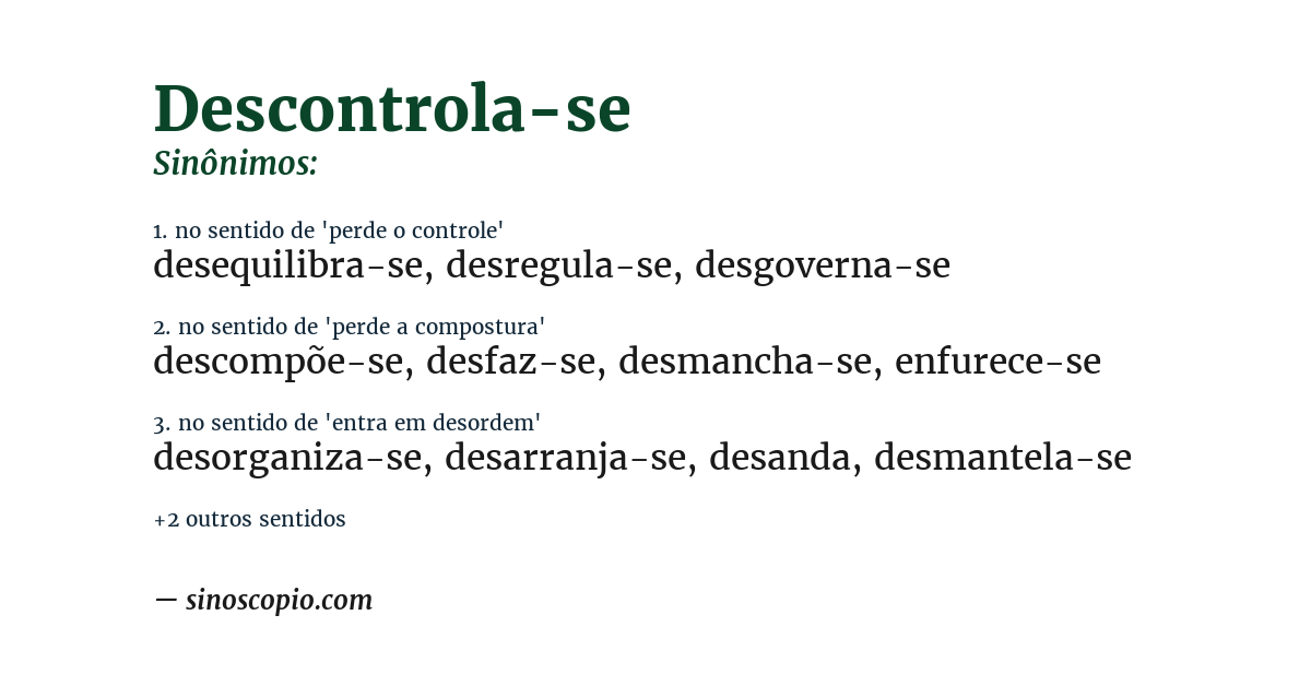 Sinônimo de descontrola-se