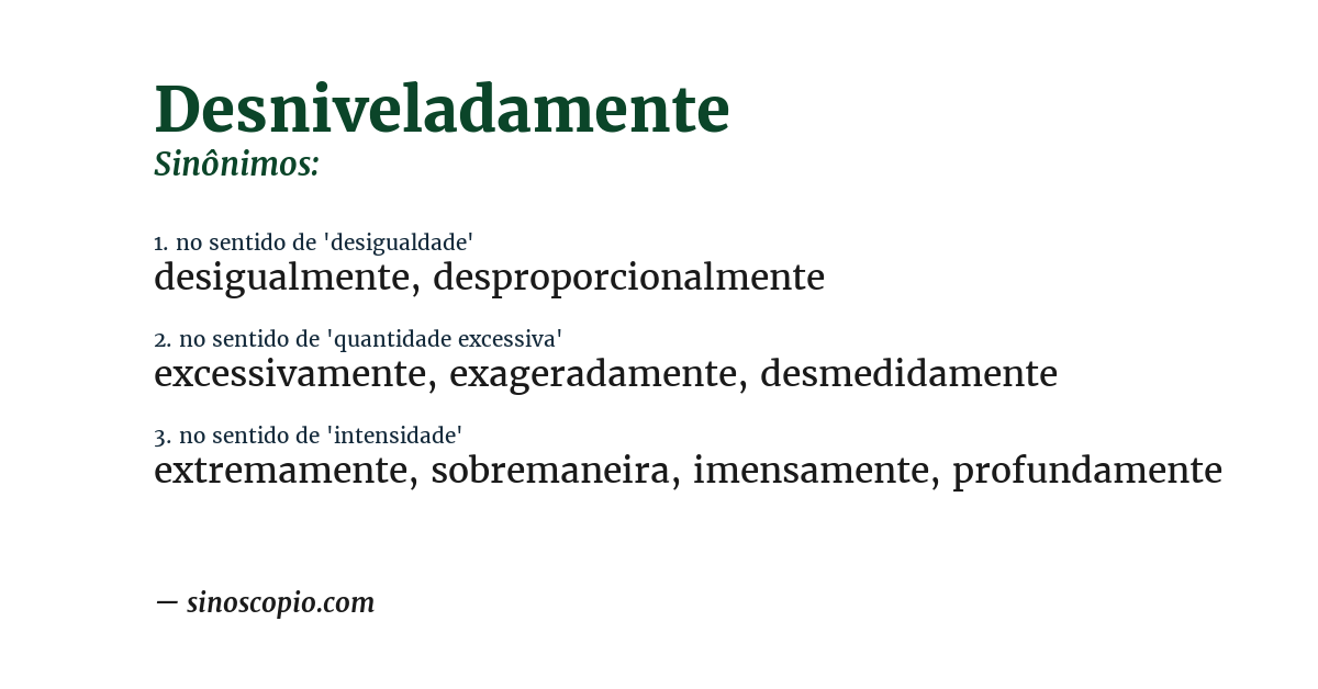 Sinônimo de desniveladamente