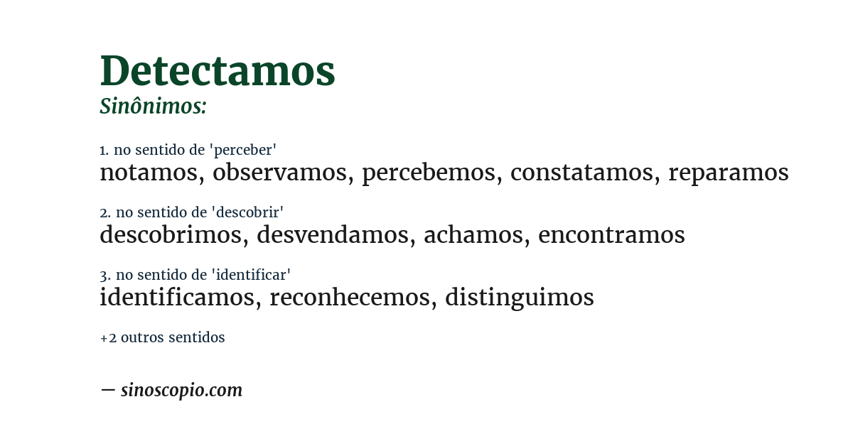 Sinônimo de detectamos