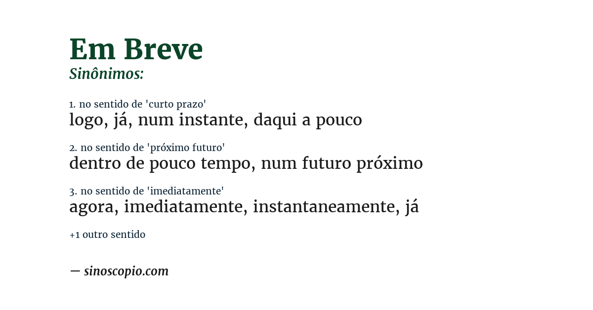 Sinônimo de em breve