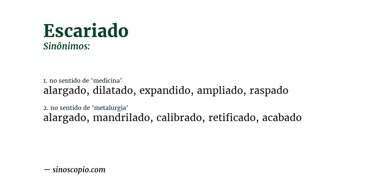 Sinônimo de escariado