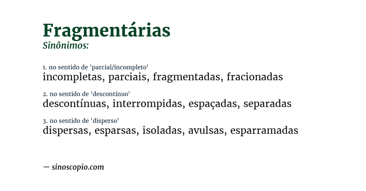 Sinônimo de fragmentárias