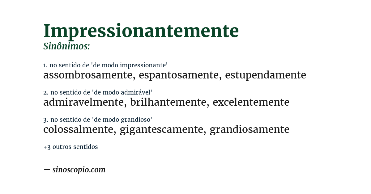 Sinônimo de impressionantemente