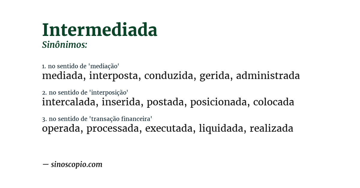 Sinônimo de intermediada