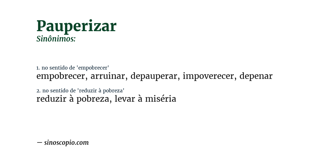 Sinônimo de pauperizar