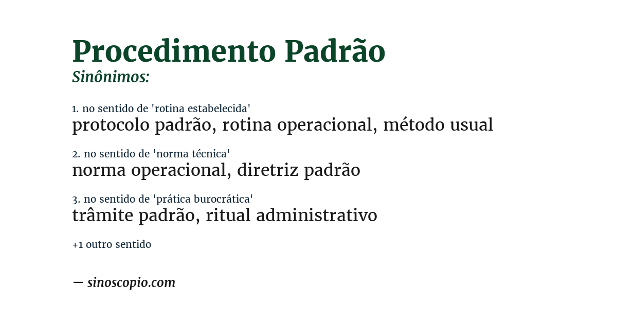 Sinônimo de procedimento padrão