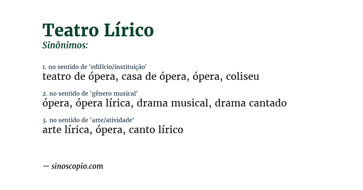Sinônimo de teatro lírico