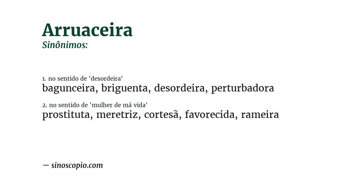 Sinônimo de arruaceira