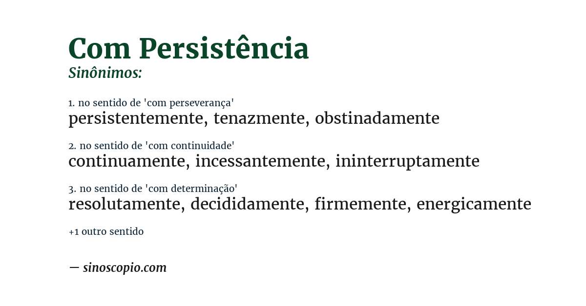 Sinônimo de com persistência