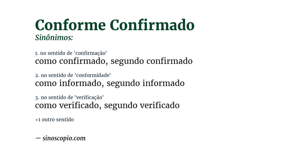 Sinônimo de conforme confirmado