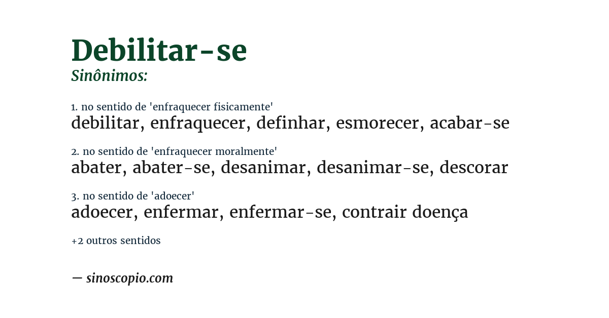 Sinônimo de debilitar-se