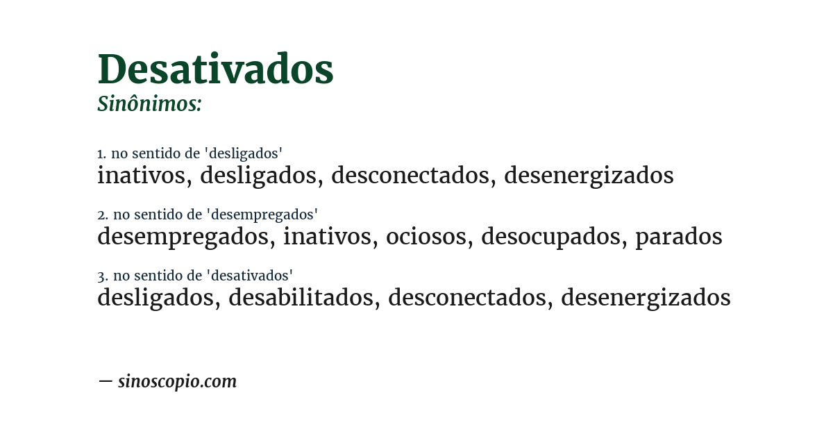 Sinônimo de desativados