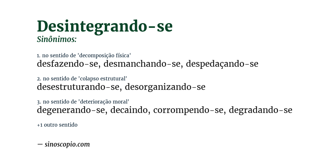 Sinônimo de desintegrando-se
