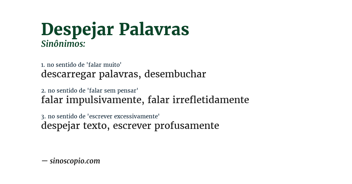Sinônimo de despejar palavras