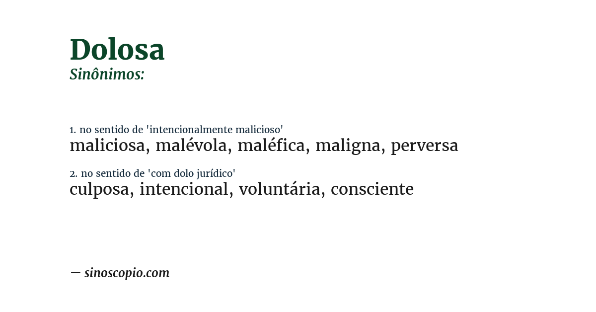 Sinônimo de dolosa