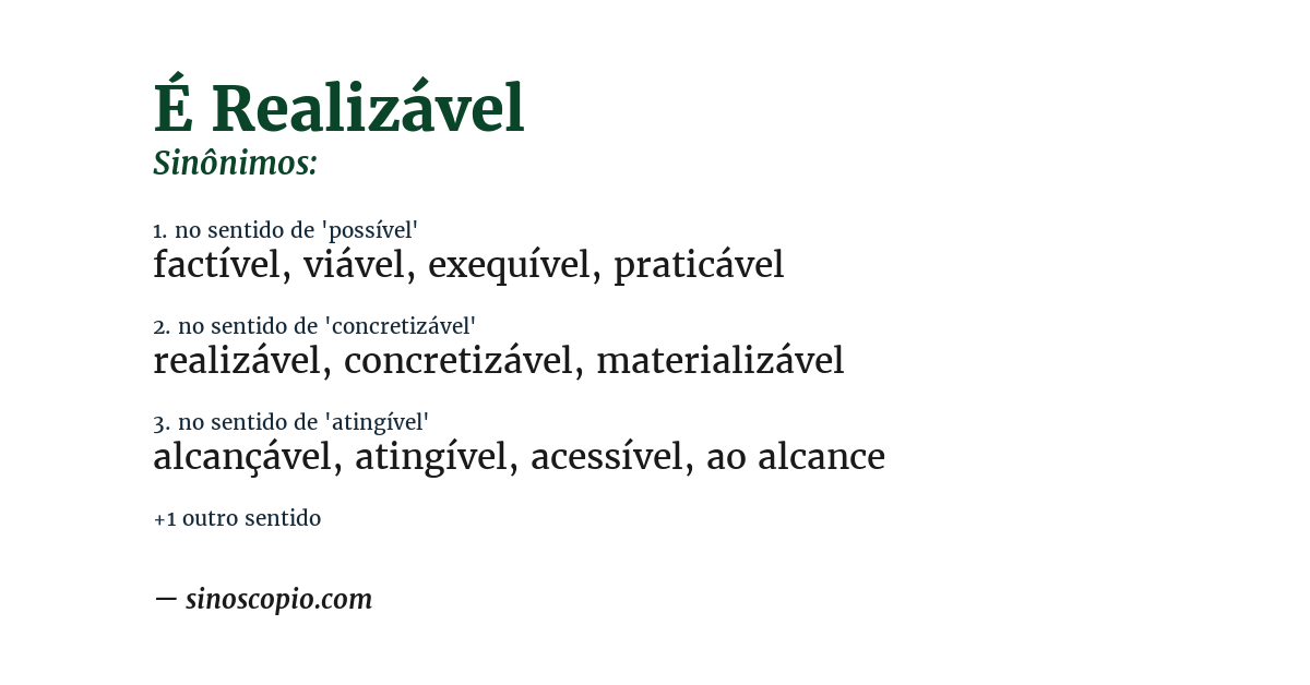 Sinônimo de é realizável